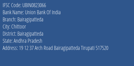 Union Bank Of India Bairagipatteda Branch Bairagipatteda IFSC Code UBIN0823066