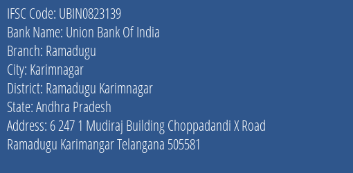 Union Bank Of India Ramadugu Branch Ramadugu Karimnagar IFSC Code UBIN0823139