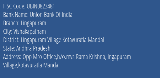 Union Bank Of India Lingapuram Branch Lingapuram Village Kotavuratla Mandal IFSC Code UBIN0823481
