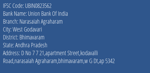 Union Bank Of India Narasaiah Agraharam Branch Bhimavaram IFSC Code UBIN0823562