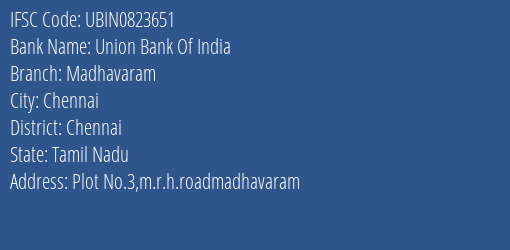 Union Bank Of India Madhavaram Branch, Branch Code 823651 & IFSC Code UBIN0823651