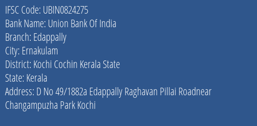 Union Bank Of India Edappally Branch IFSC Code