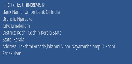Union Bank Of India Njarackal Branch IFSC Code