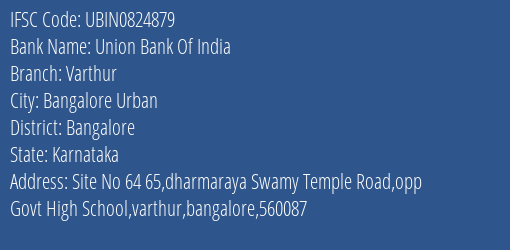 Union Bank Of India Varthur Branch IFSC Code
