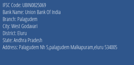 Union Bank Of India Palagudem Branch Eluru IFSC Code UBIN0825069