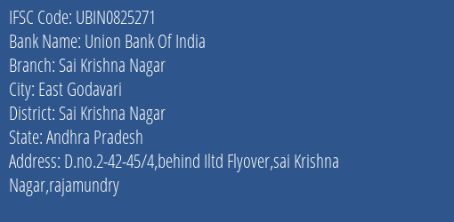 Union Bank Of India Sai Krishna Nagar Branch, Branch Code 825271 & IFSC Code UBIN0825271