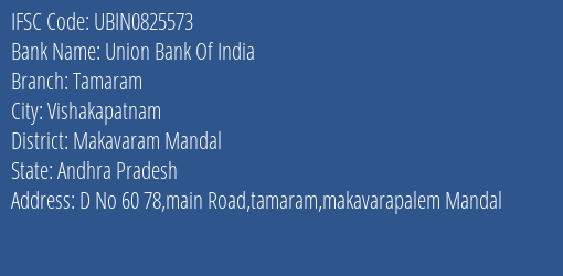 Union Bank Of India Tamaram Branch Makavaram Mandal IFSC Code UBIN0825573