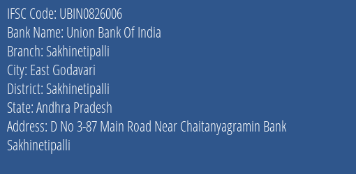 Union Bank Of India Sakhinetipalli Branch Sakhinetipalli IFSC Code UBIN0826006