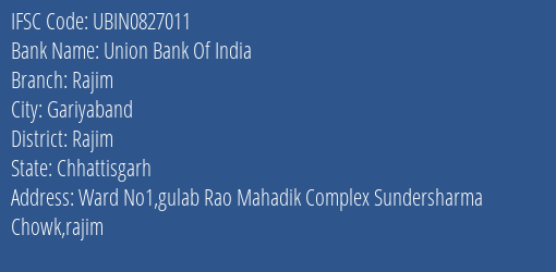 Union Bank Of India Rajim Branch Rajim IFSC Code UBIN0827011