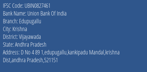 Union Bank Of India Edupugallu Branch, Branch Code 827461 & IFSC Code Ubin0827461
