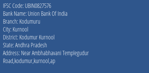 Union Bank Of India Kodumuru Branch Kodumur Kurnool IFSC Code UBIN0827576