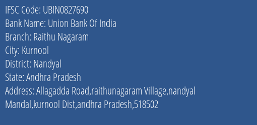 Union Bank Of India Raithu Nagaram Branch Nandyal IFSC Code UBIN0827690
