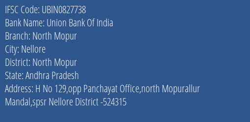 Union Bank Of India North Mopur Branch North Mopur IFSC Code UBIN0827738