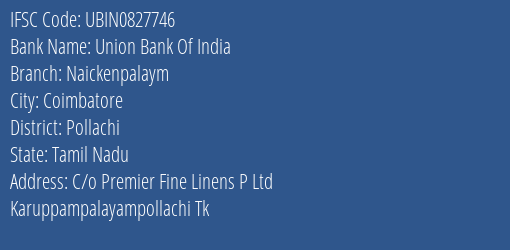 Union Bank Of India Naickenpalaym Branch Pollachi IFSC Code UBIN0827746