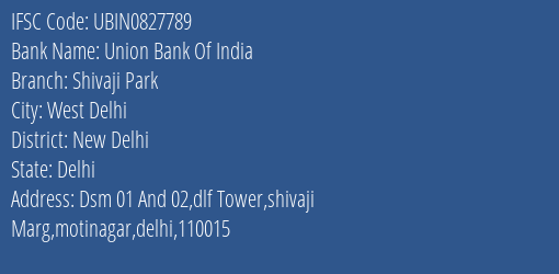 Union Bank Of India Shivaji Park Branch IFSC Code