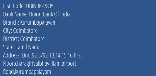 Union Bank Of India Kurumbapalayam Branch Coimbatore IFSC Code UBIN0827835