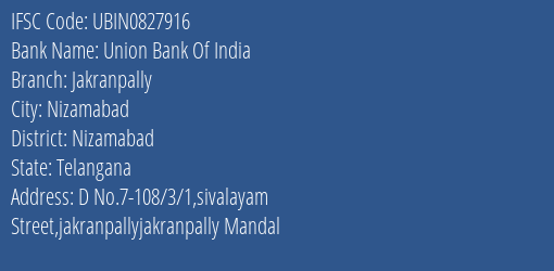 Union Bank Of India Jakranpally Branch, Branch Code 827916 & IFSC Code UBIN0827916