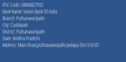 Union Bank Of India Puthanavaripalle Branch Puthanavaripalle IFSC Code UBIN0827932