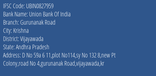 Union Bank Of India Gurunanak Road Branch, Branch Code 827959 & IFSC Code Ubin0827959