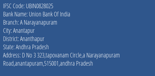 Union Bank Of India A Narayanapuram Branch Ananthapur IFSC Code UBIN0828025