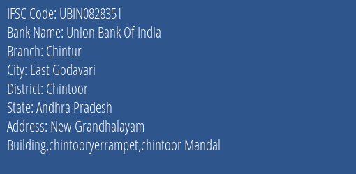 Union Bank Of India Chintur Branch Chintoor IFSC Code UBIN0828351