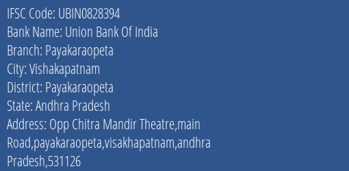 Union Bank Of India Payakaraopeta Branch Payakaraopeta IFSC Code UBIN0828394