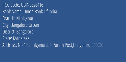 Union Bank Of India Kithiganur Branch IFSC Code