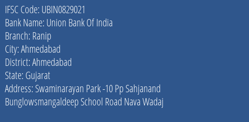 Union Bank Of India Ranip Branch, Branch Code 829021 & IFSC Code UBIN0829021