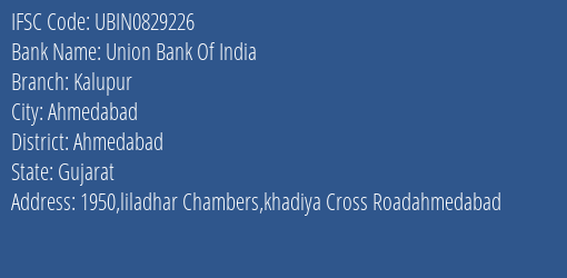 Union Bank Of India Kalupur Branch Ahmedabad IFSC Code UBIN0829226