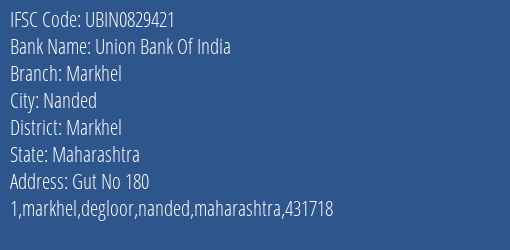 Union Bank Of India Markhel Branch Markhel IFSC Code UBIN0829421
