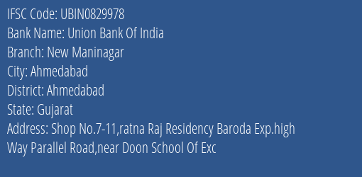 Union Bank Of India New Maninagar Branch, Branch Code 829978 & IFSC Code UBIN0829978