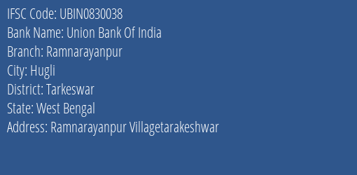 Union Bank Of India Ramnarayanpur Branch Tarkeswar IFSC Code UBIN0830038