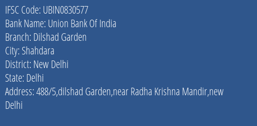 Union Bank Of India Dilshad Garden Branch New Delhi IFSC Code UBIN0830577