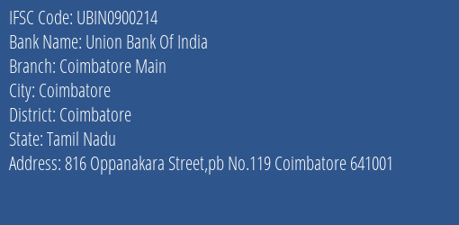 Union Bank Of India Coimbatore Main Branch IFSC Code