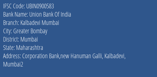 Union Bank Of India Kalbadevi Mumbai Branch IFSC Code