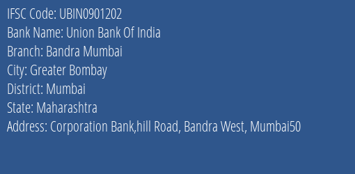 Union Bank Of India Bandra Mumbai Branch IFSC Code