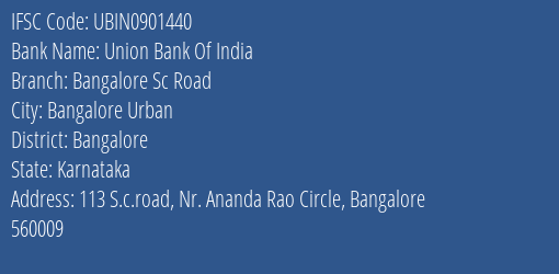 Union Bank Of India Bangalore Sc Road Branch IFSC Code