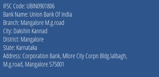 Union Bank Of India Mangalore M.g.road Branch Mangalore IFSC Code UBIN0901806