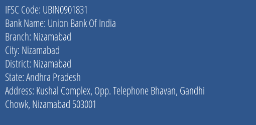 Union Bank Of India Nizamabad Branch, Branch Code 901831 & IFSC Code UBIN0901831