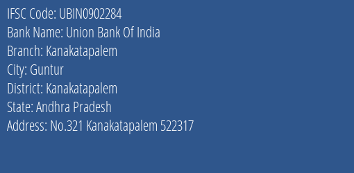 Union Bank Of India Kanakatapalem Branch Kanakatapalem IFSC Code UBIN0902284
