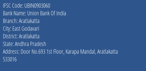 Union Bank Of India Aratlakatta Branch Aratlakatta IFSC Code UBIN0903060