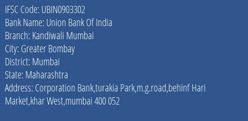 Union Bank Of India Kandiwali Mumbai Branch Mumbai IFSC Code UBIN0903302