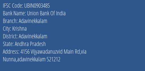 Union Bank Of India Adavinekkalam Branch Adavinekkalam IFSC Code UBIN0903485
