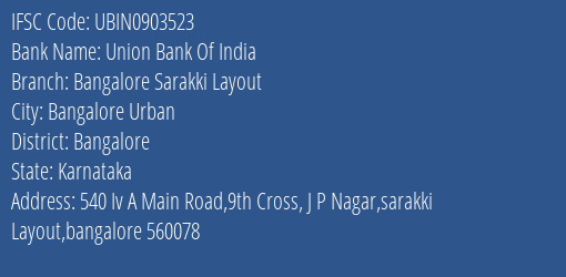 Union Bank Of India Bangalore Sarakki Layout Branch IFSC Code