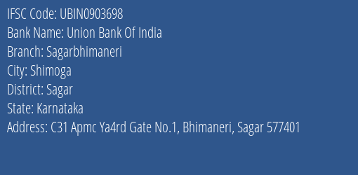 Union Bank Of India Sagarbhimaneri Branch Sagar IFSC Code UBIN0903698