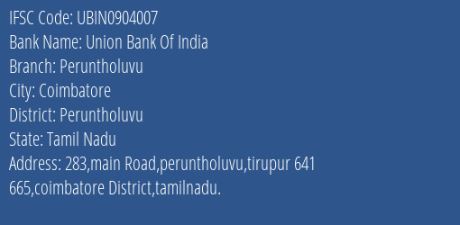 Union Bank Of India Peruntholuvu Branch Peruntholuvu IFSC Code UBIN0904007