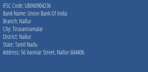 Union Bank Of India Nallur Branch Nallur IFSC Code UBIN0904236
