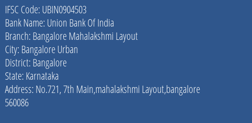 Union Bank Of India Bangalore Mahalakshmi Layout Branch, Branch Code 904503 & IFSC Code UBIN0904503