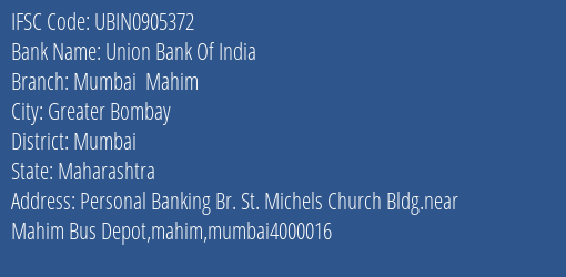 Union Bank Of India Mumbai Mahim Branch IFSC Code