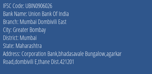 Union Bank Of India Mumbai Dombivili East Branch IFSC Code